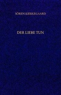 Cover: 9783936762242 | Der Liebe Tun. Gesammelte Werke und Tagebücher. 19. Abt. Bd. 14 | Buch