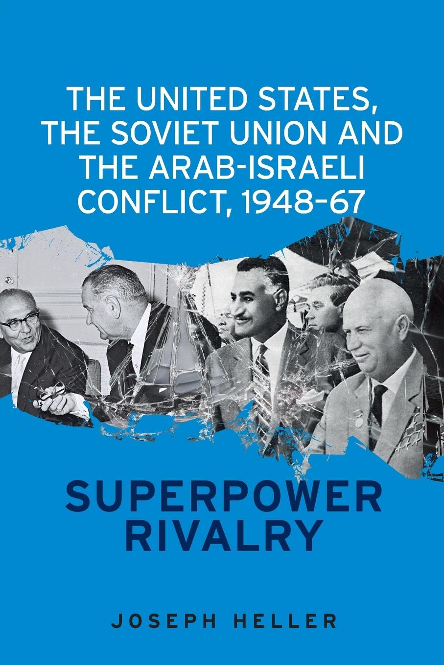 Cover: 9781526127358 | The United States, the Soviet Union and the Arab-Israeli conflict,...