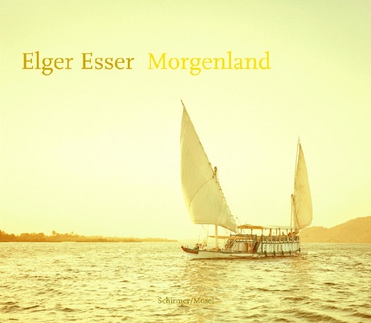 Cover: 9783829607971 | Morgenland | Elger Esser | Buch | Deutsch | 2017 | Schirmer/Mosel