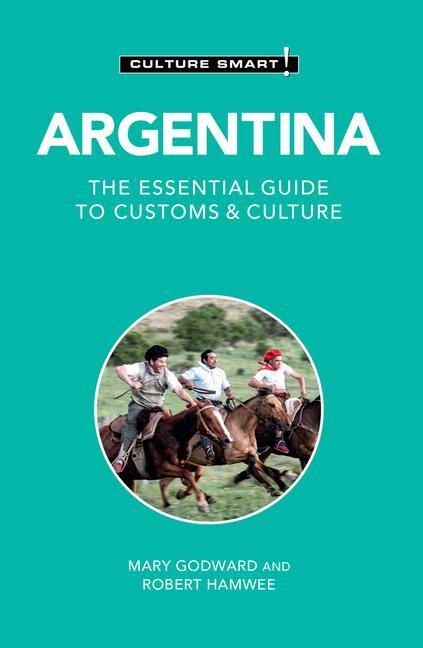 Cover: 9781787023369 | Argentina - Culture Smart! | The Essential Guide to Customs &amp; Culture