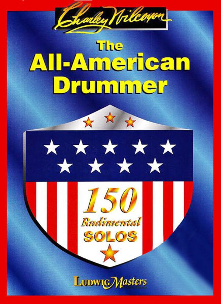 Cover: 9781578919758 | The All American Drummer | 150 Rudimental swing solos | Wilcoxon