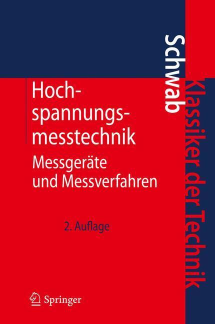 Cover: 9783642198816 | Hochspannungsmesstechnik | Messgeräte und Messverfahren | Schwab | ix