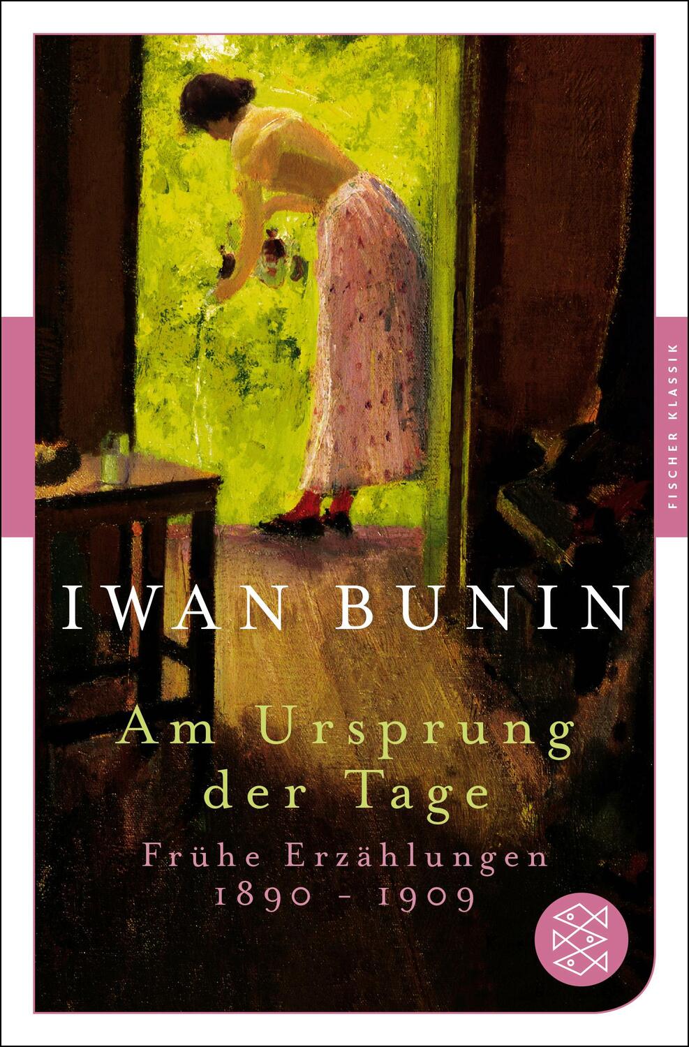 Cover: 9783596906413 | Am Ursprung der Tage | Frühe Erzählungen 1890 - 1909 | Iwan Bunin