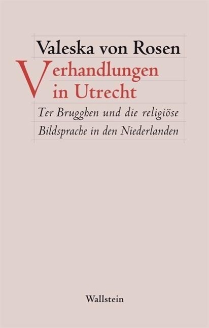 Cover: 9783835316089 | Verhandlungen in Utrecht | Valeska von Rosen | Taschenbuch | 248 S.