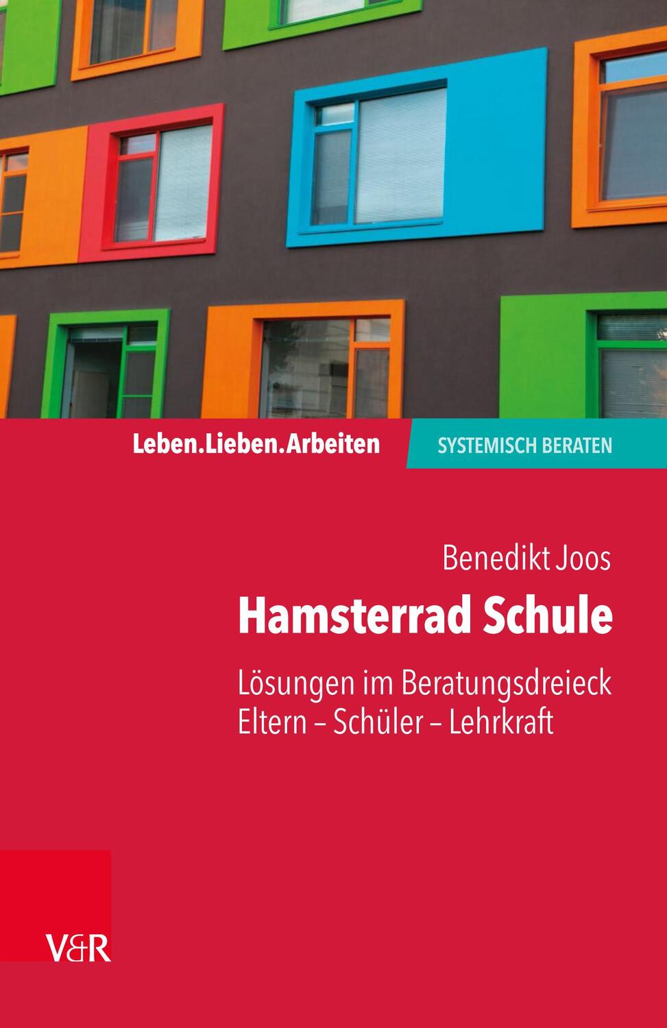 Cover: 9783525408476 | Hamsterrad Schule | Benedikt Joos | Taschenbuch | Deutsch | 2020