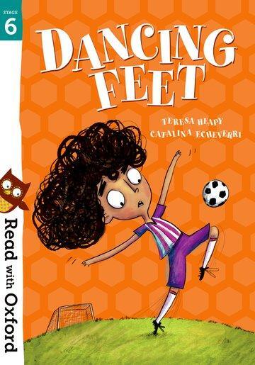 Cover: 9780192769114 | Read with Oxford: Stage 6: Dancing Feet | Teresa Heapy | Taschenbuch