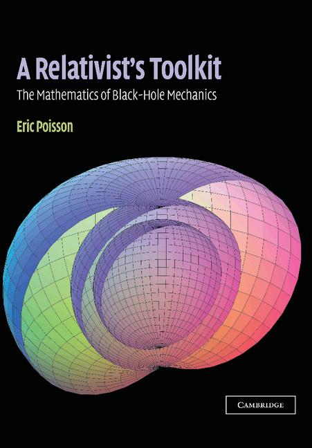 Cover: 9780521830911 | A Relativist's Toolkit | The Mathematics of Black-Hole Mechanics