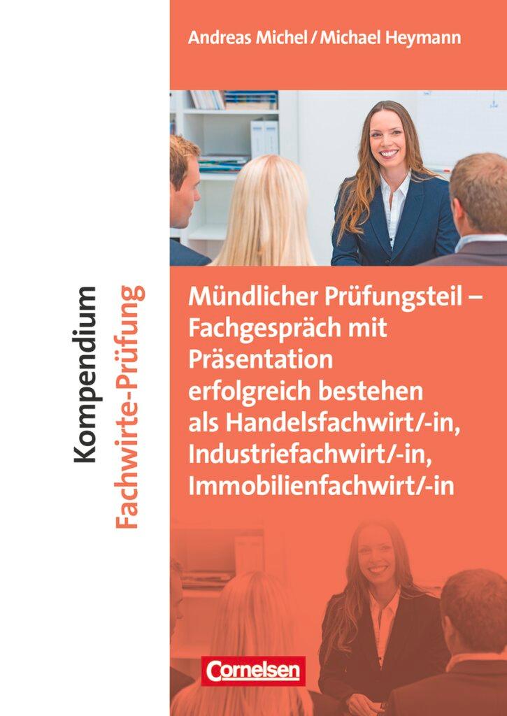 Cover: 9783061510398 | Erfolgreich im Beruf: Kompendium Fachwirte-Prüfung - mündlicher Teil