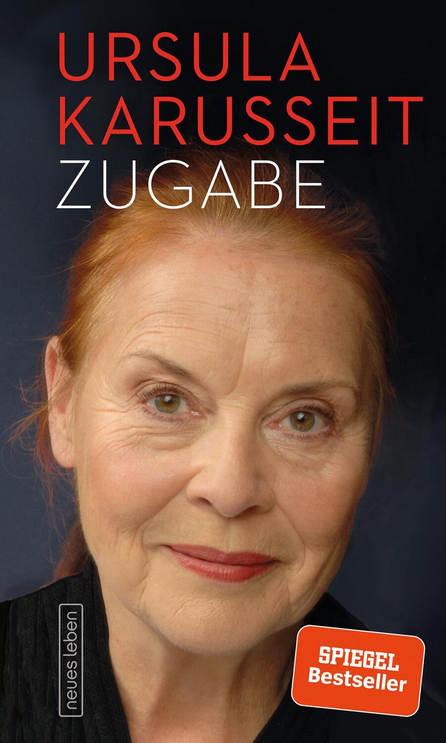 Cover: 9783355018791 | Zugabe | Ursula Karusseit | Buch | Deutsch | 2019 | Neues Leben