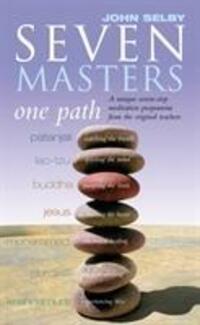 Cover: 9781844130504 | Seven Masters, One Path | John Selby | Taschenbuch | Englisch | 2003