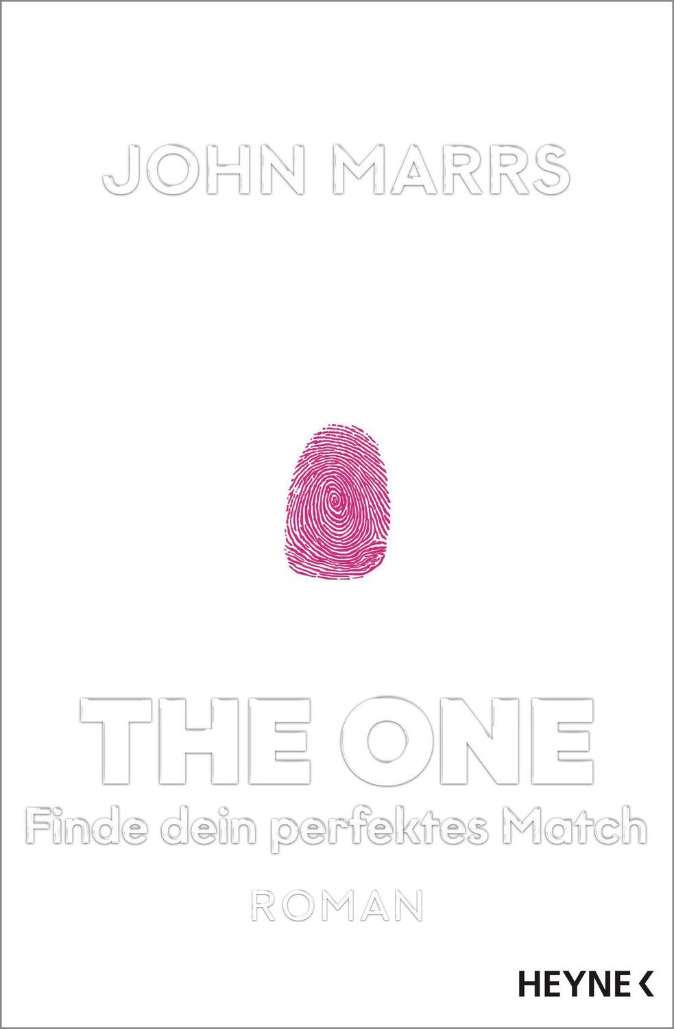 Cover: 9783453320611 | The One - Finde dein perfektes Match | John Marrs | Taschenbuch | 2019