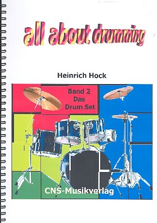 Cover: 9990051624748 | All about Drumming Band 2 Das Drumset Schlagzeugschule | Heinrich Hock