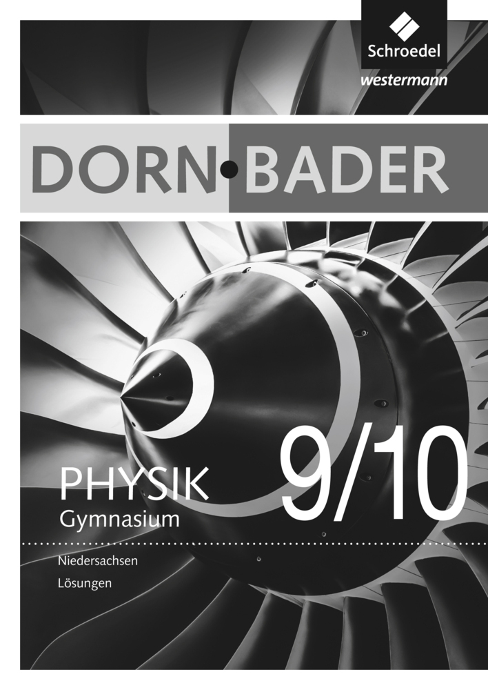 Cover: 9783507867758 | Dorn / Bader Physik SI - Ausgabe 2012 für Niedersachsen | Müller