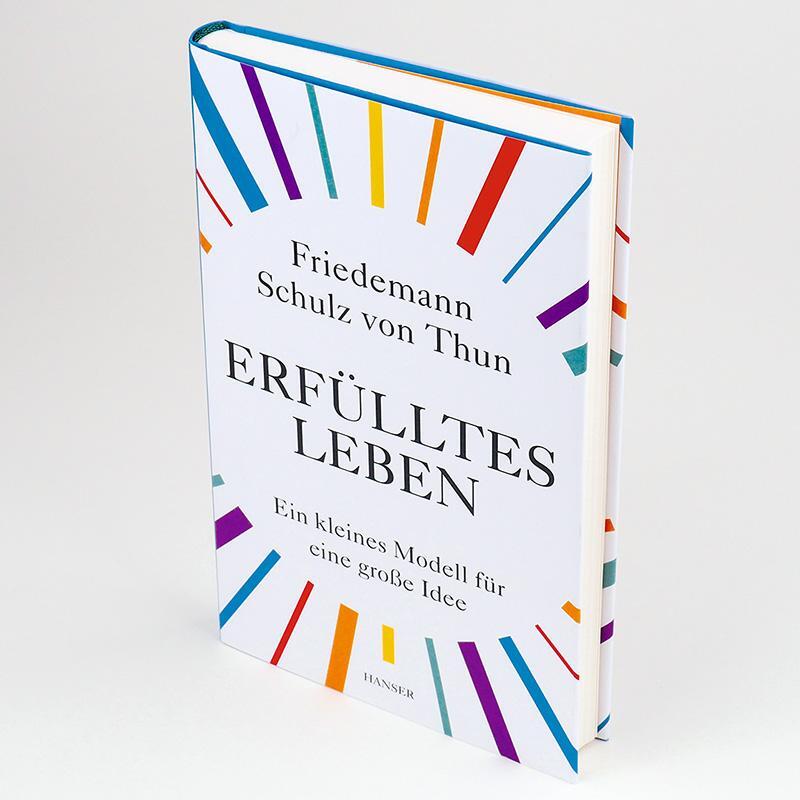 Bild: 9783446271456 | Erfülltes Leben | Ein kleines Modell für eine große Idee | Thun | Buch