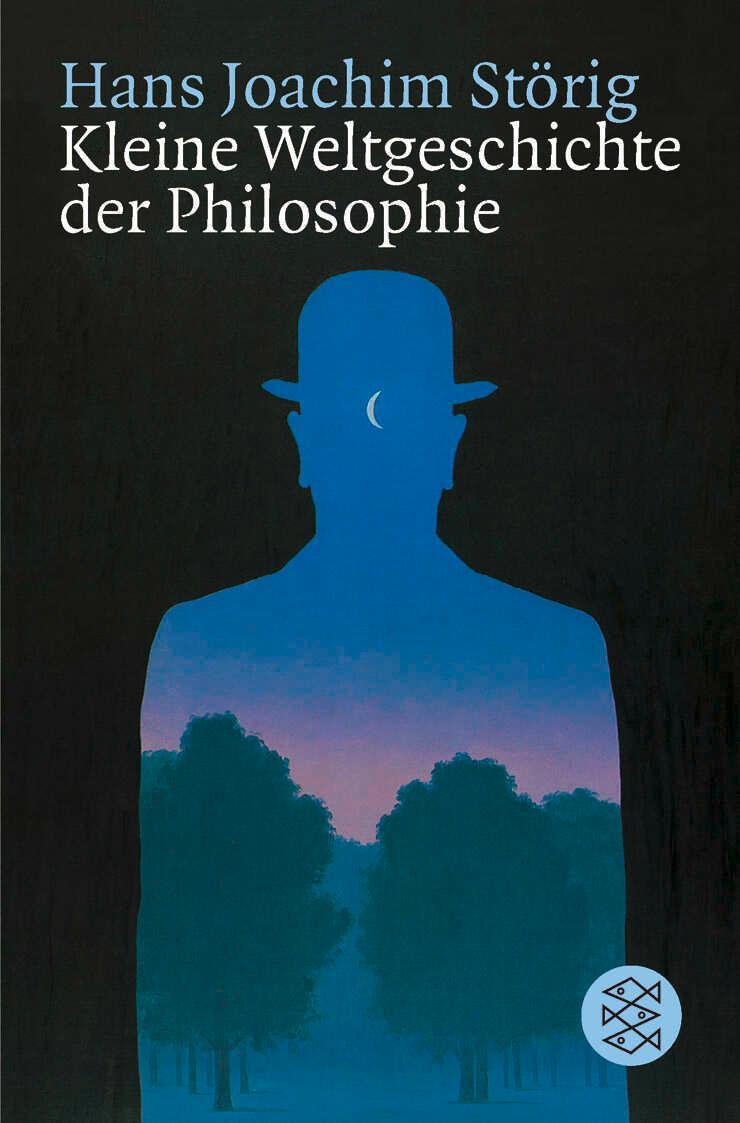 Cover: 9783596144327 | Kleine Weltgeschichte der Philosophie | Hans Joachim Störig | Buch