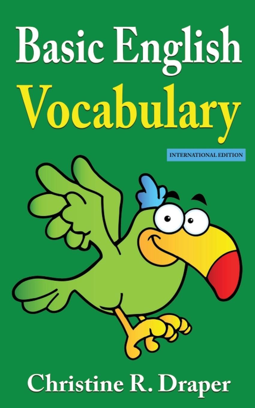 Cover: 9781909986220 | Basic English Vocabulary | Christine R Draper | Taschenbuch | Englisch