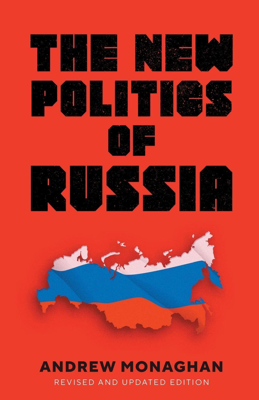 Cover: 9781526155610 | The new politics of Russia | Andrew Monaghan | Taschenbuch | Paperback