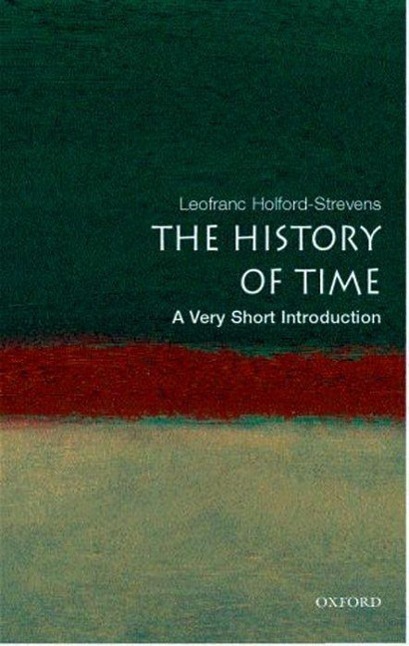 Cover: 9780192804990 | The History of Time: A Very Short Introduction | Holford-Strevens