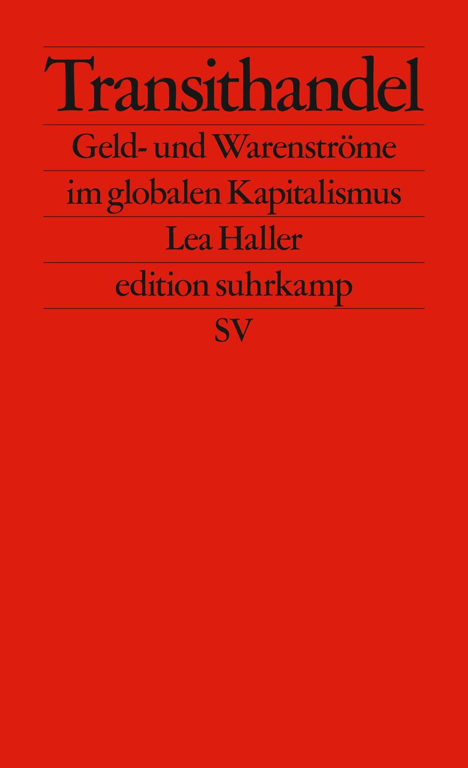 Cover: 9783518127315 | Transithandel | Geld- und Warenströme im globalen Kapitalismus | Buch