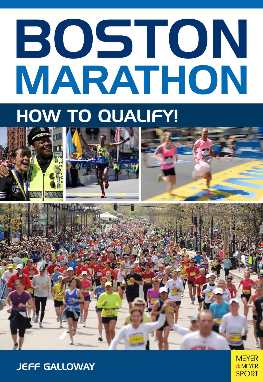 Cover: 9781782551492 | Boston Marathon: How to Qualify | Jeff Galloway | Taschenbuch | 2018