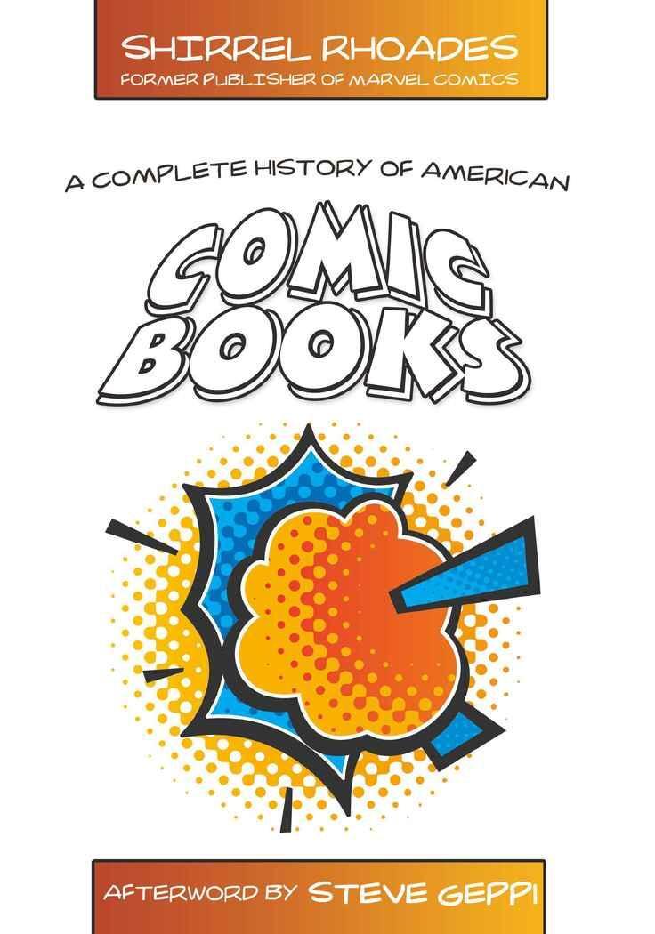 Cover: 9781433101076 | A Complete History of American Comic Books | Afterword by Steve Geppi