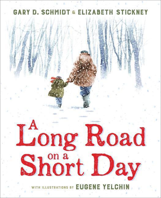 Cover: 9780544888364 | A Long Road on a Short Day | Gary D Schmidt (u. a.) | Buch | Gebunden