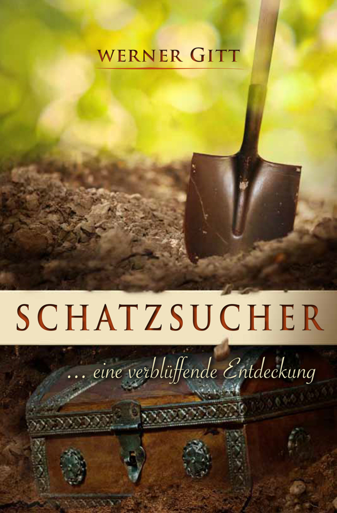 Cover: 9783866992450 | Schatzsucher | ... eine verblüffende Entdeckung | Werner Gitt | Buch