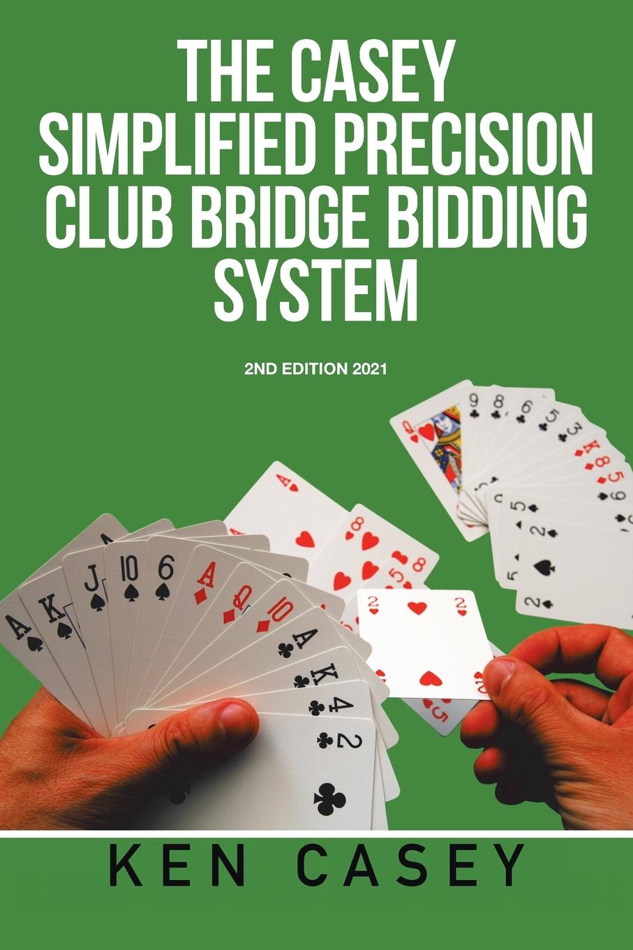 Cover: 9781664188518 | Simplified Precision Club Bridge Bidding System | 2Nd Edition 2021