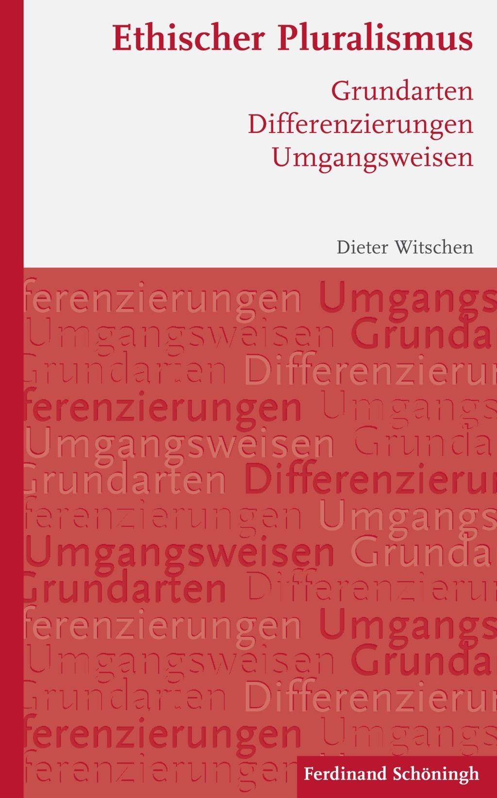 Cover: 9783506782229 | Ethischer Pluralismus | Grundarten - Differenzierungen - Umgangsweisen