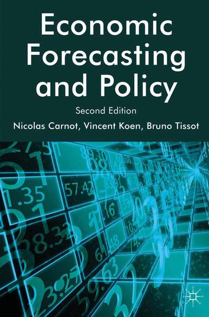 Cover: 9780230243224 | Economic Forecasting and Policy | N. Carnot (u. a.) | Taschenbuch | xx