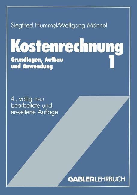 Cover: 9783409211345 | Kostenrechnung 1 | Grundlagen, Aufbau und Anwendung | Männel (u. a.)