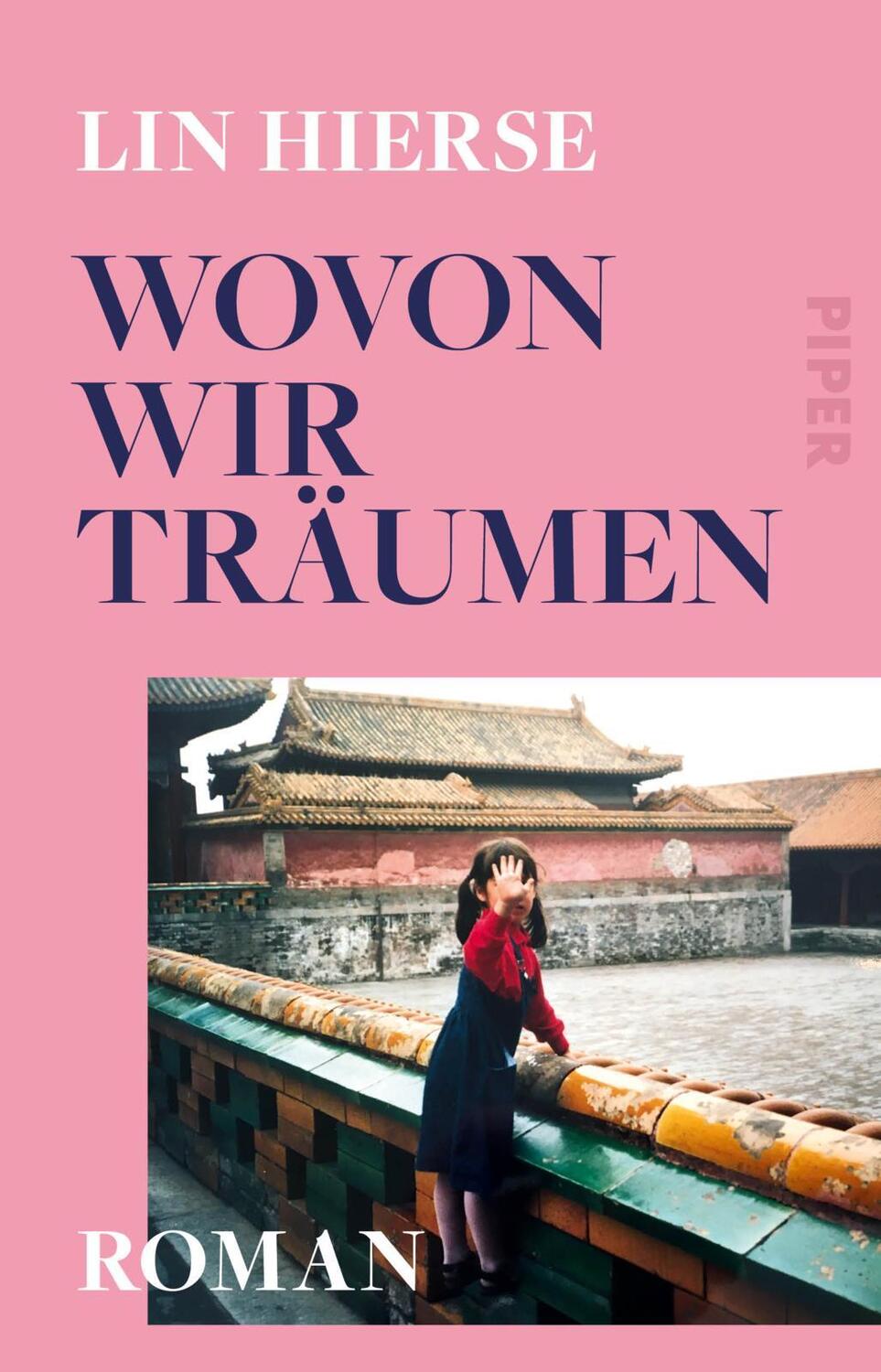 Cover: 9783492319577 | Wovon wir träumen | Lin Hierse | Taschenbuch | 240 S. | Deutsch | 2023