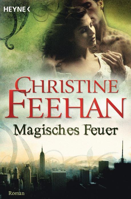 Magisches Feuer - Feehan, Christine