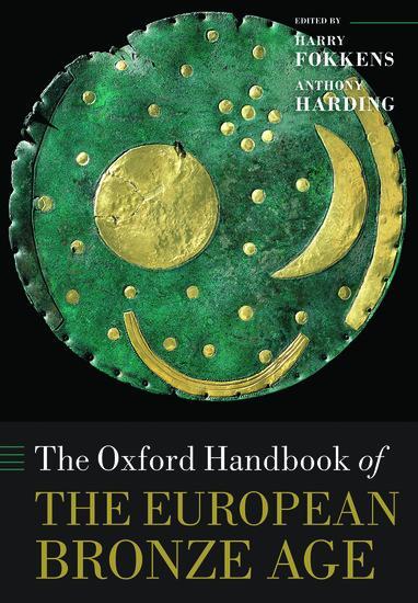 Cover: 9780198855071 | The Oxford Handbook of the European Bronze Age | Harding (u. a.)