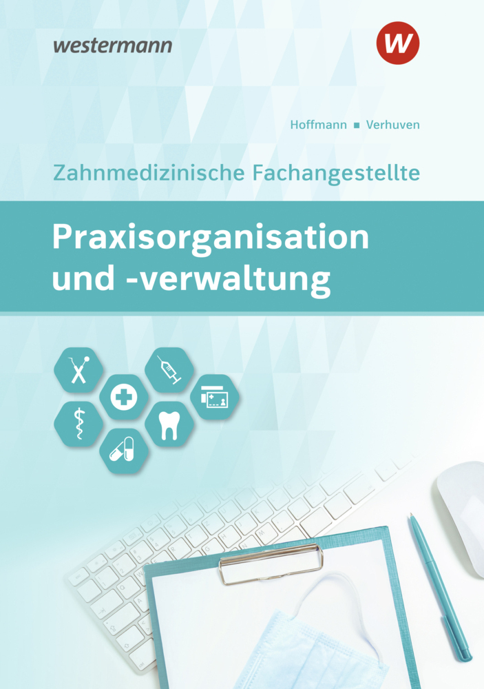 Cover: 9783427497783 | Praxisorganisation und -verwaltung für Zahnmedizinische...