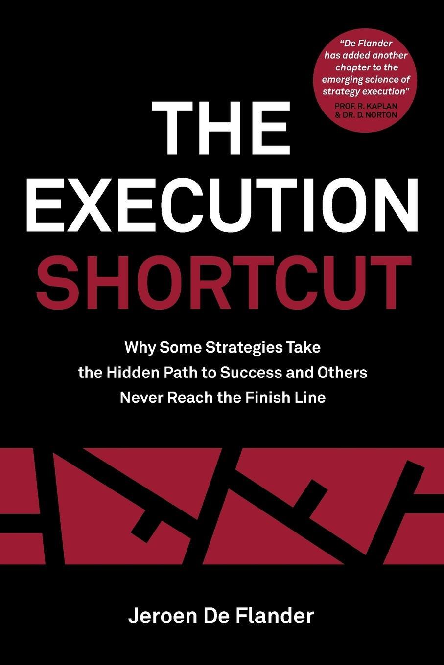 Cover: 9789081487368 | The Execution Shortcut | Jeroen De Flander | Taschenbuch | Paperback