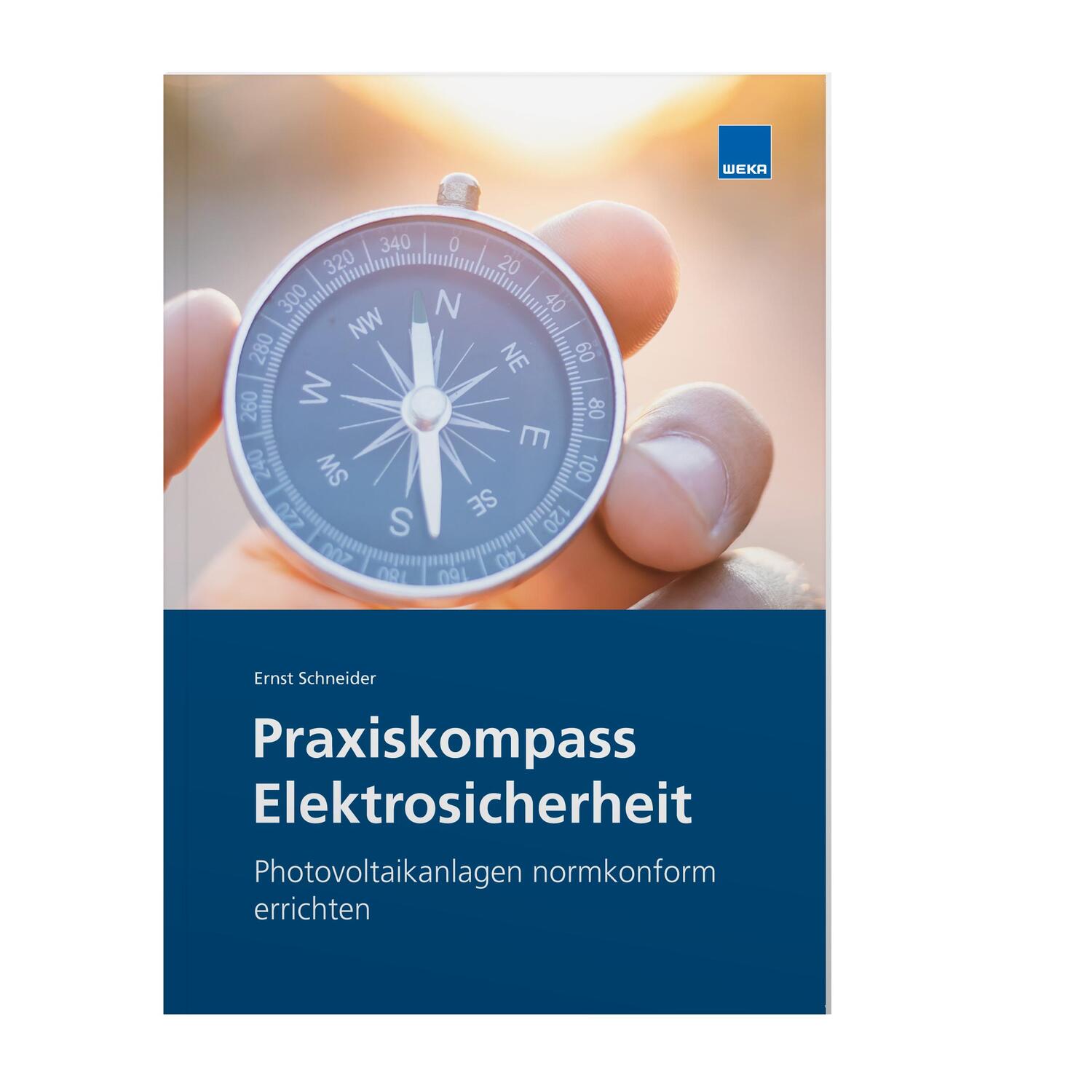 Cover: 9783811164581 | Photovoltaikanlagen normkonform errichten | Ernst Schneider | Buch