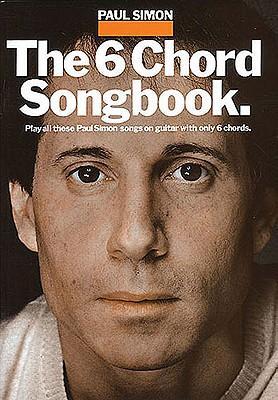 Cover: 9780711903425 | Paul Simon - The 6 Chord Songbook | Taschenbuch | Buch | Englisch