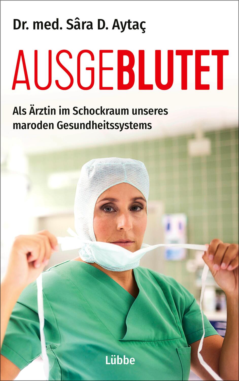 Cover: 9783431050271 | Ausgeblutet | Sâra D. Aytaç | Taschenbuch | Deutsch | 2022 | Lübbe