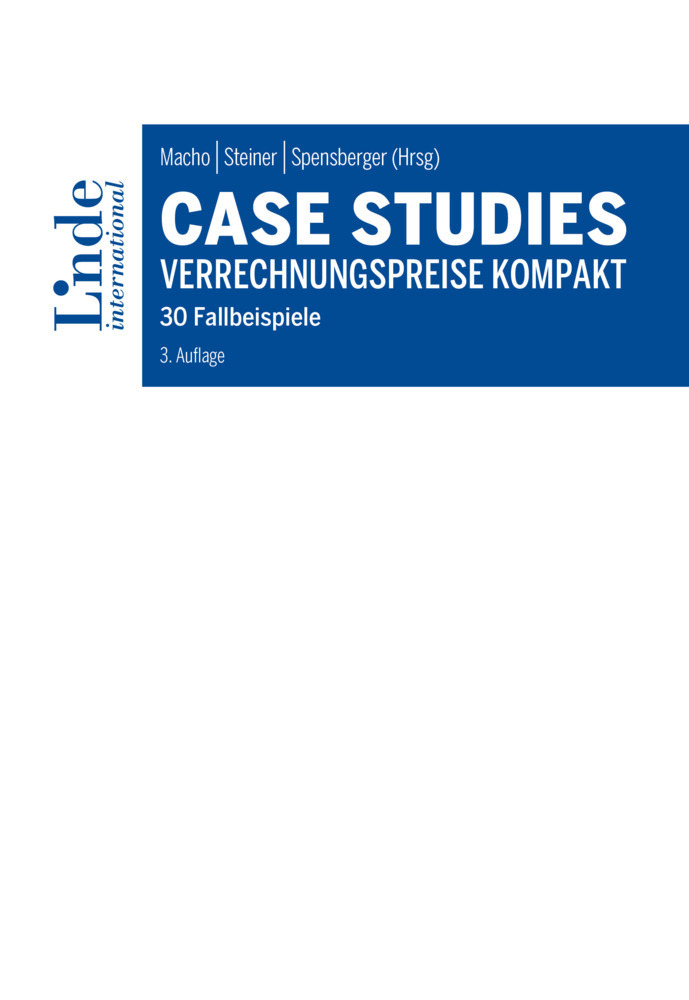 Cover: 9783714303704 | Case Studies Verrechnungspreise kompakt | 30 Fallbeispiele | Buch
