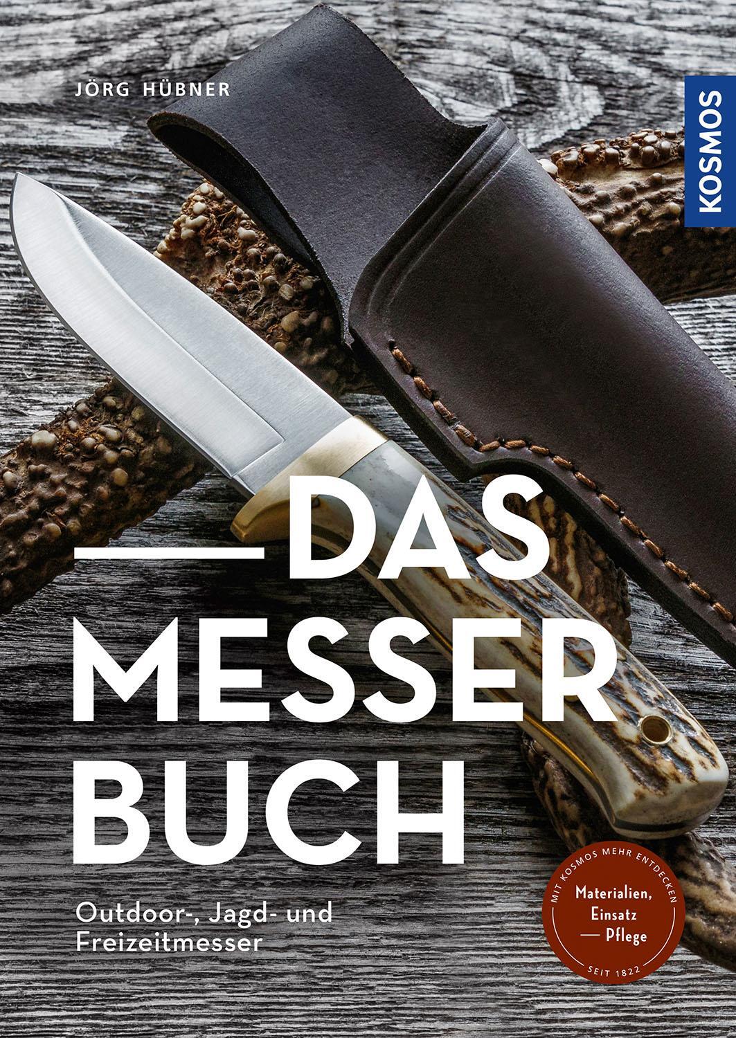 Cover: 9783440171622 | Das Messerbuch | Outdoor, Jagd- und Freizeitmesser | Jörg Hübner