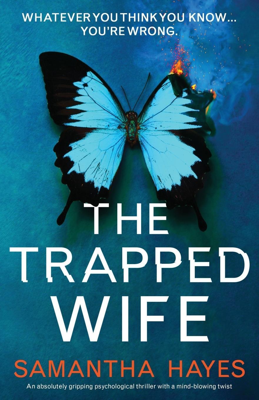 Cover: 9781800197596 | The Trapped Wife | Samantha Hayes | Taschenbuch | Paperback | Englisch