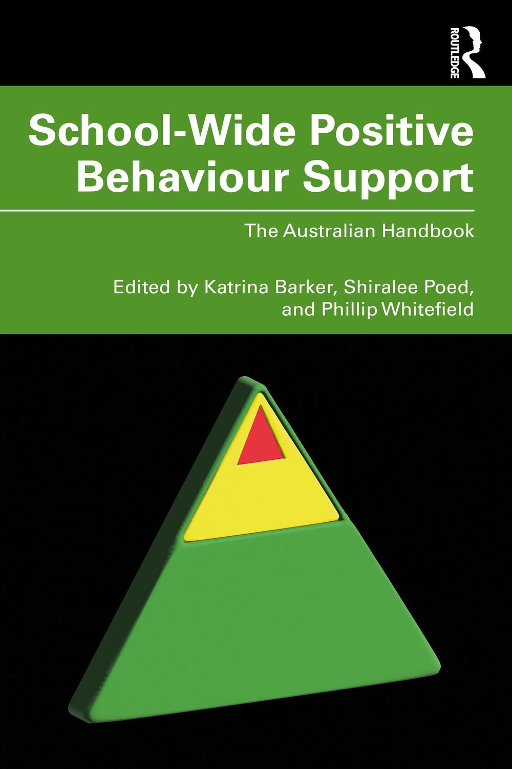 Cover: 9781032030111 | School-Wide Positive Behaviour Support | The Australian Handbook