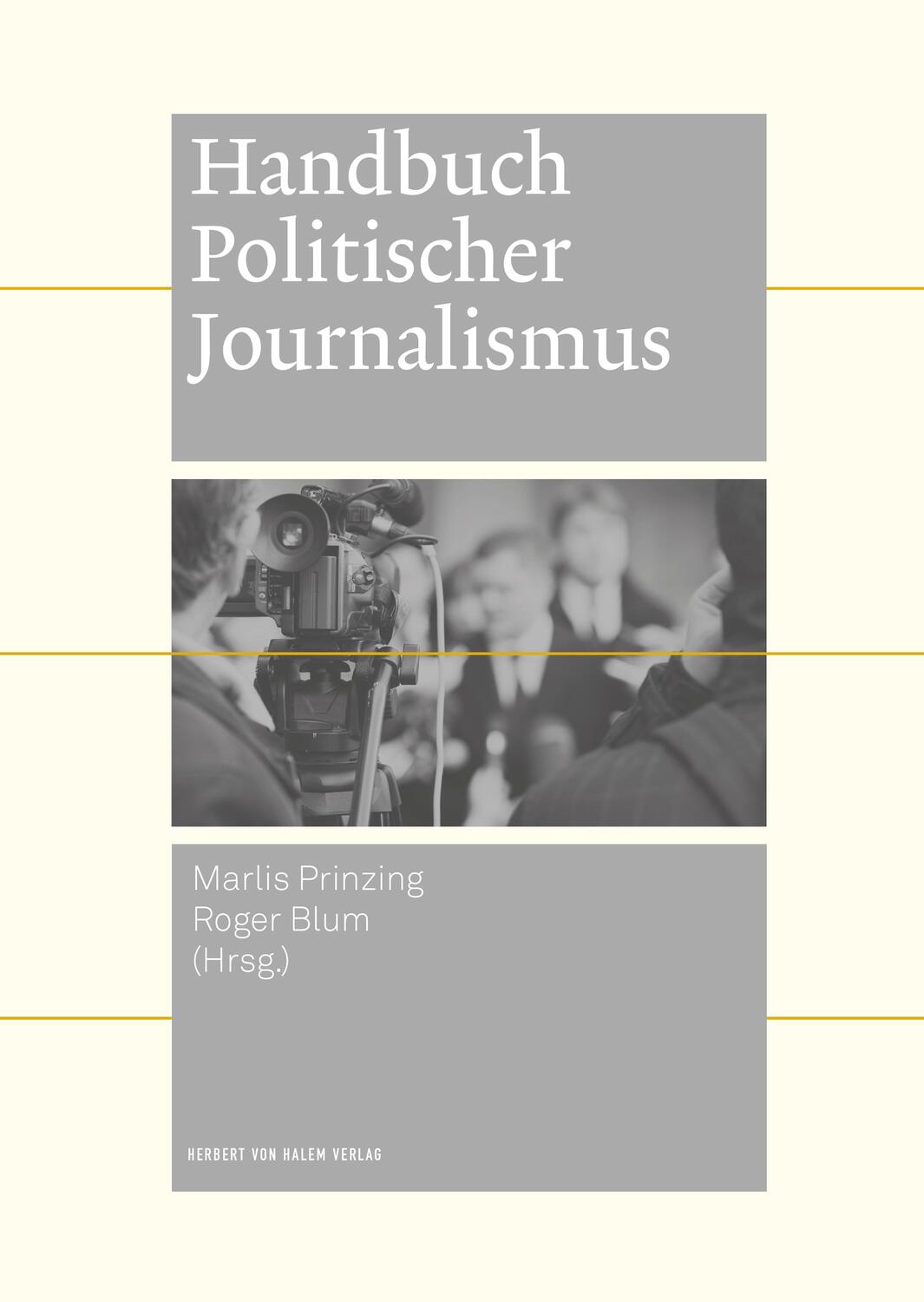 Cover: 9783869622408 | Handbuch Politischer Journalismus | Marlis Prinzing (u. a.) | Buch