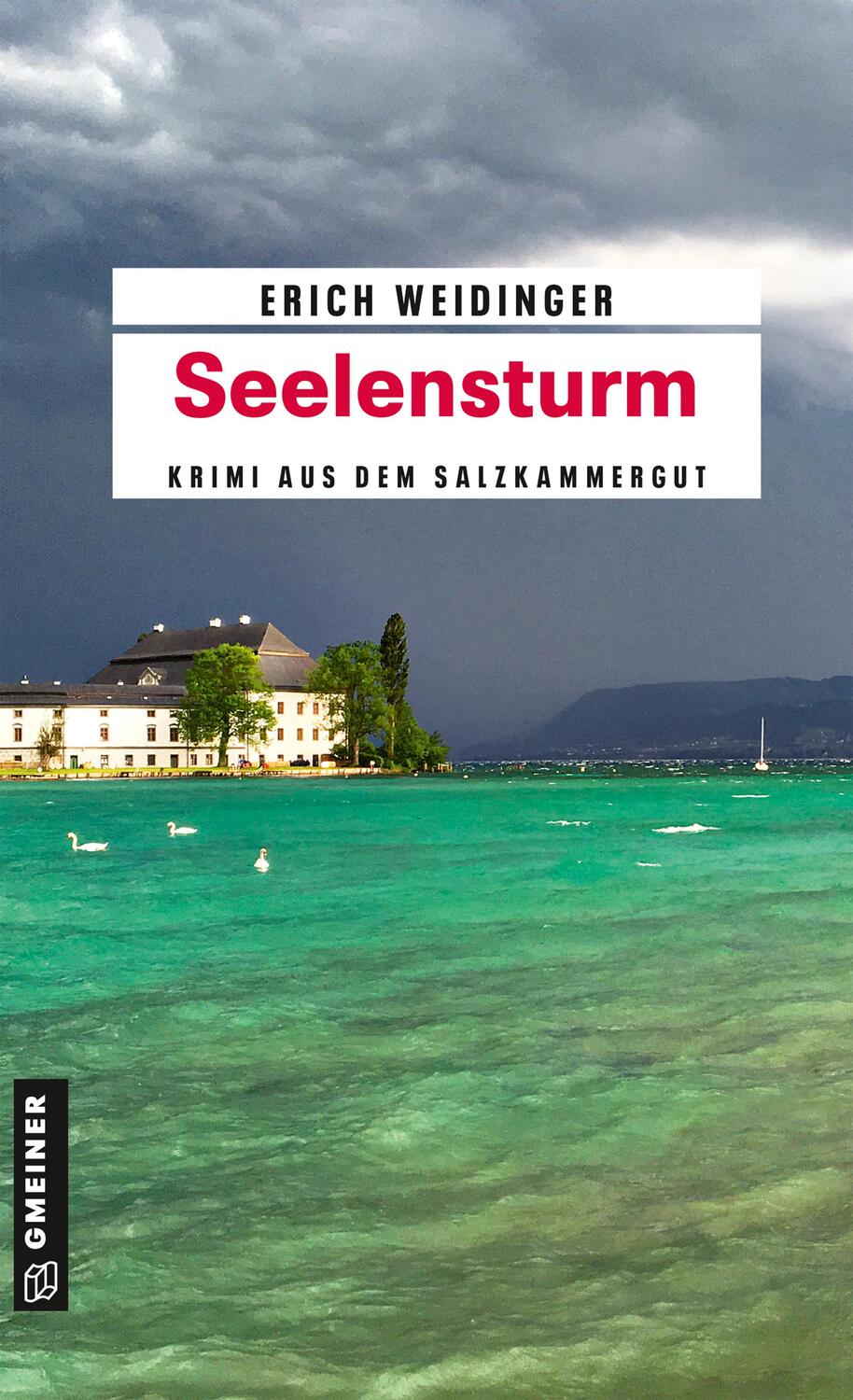 Cover: 9783839205082 | Seelensturm | Krimi aus dem Salzkammergut | Erich Weidinger | Buch