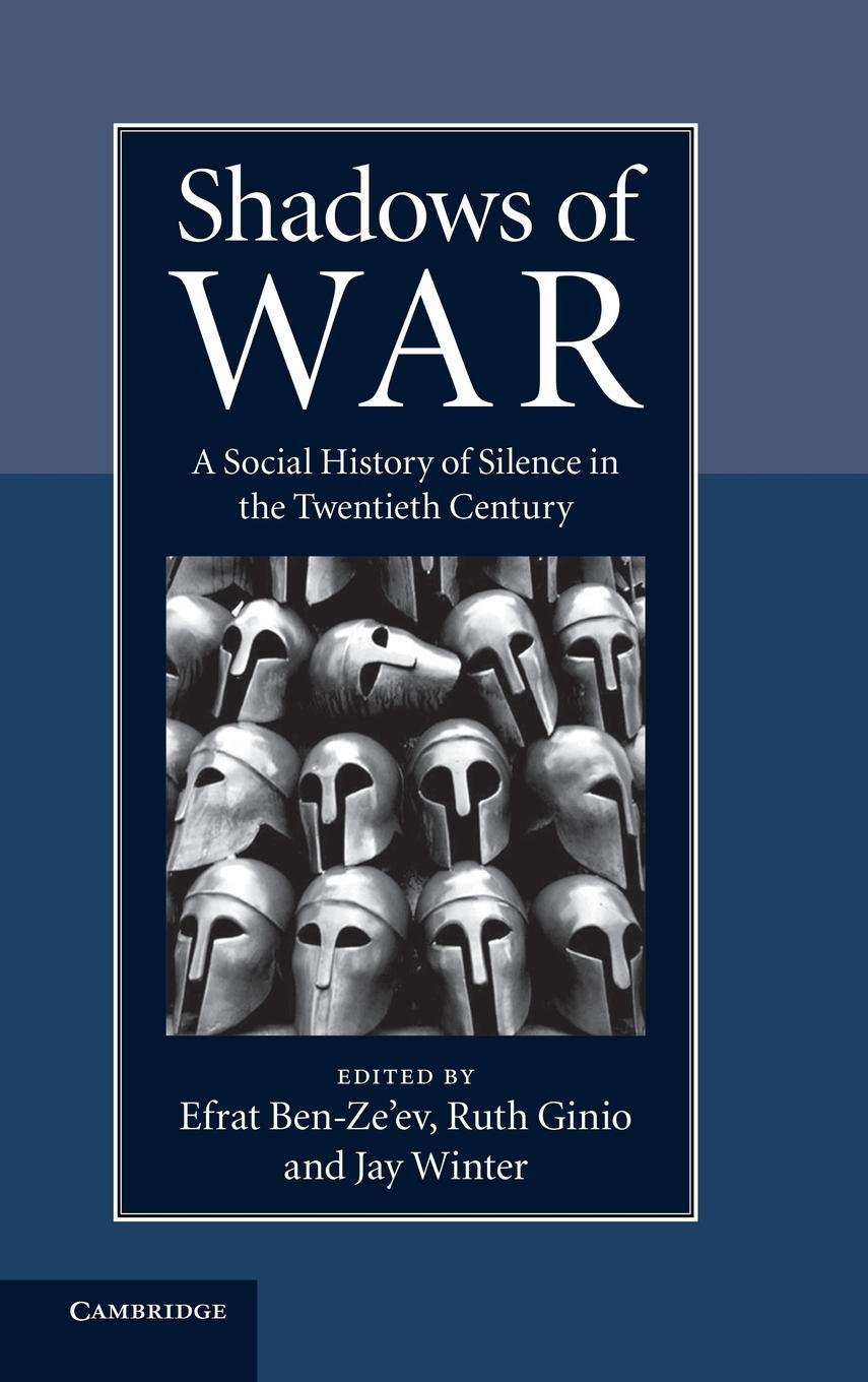 Cover: 9780521196581 | Shadows of War | A Social History of Silence in the Twentieth Century