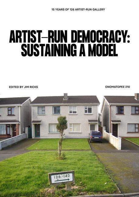 Cover: 9789493148734 | Artist-run democracy: sustaining a model | Jim Ricks | Taschenbuch