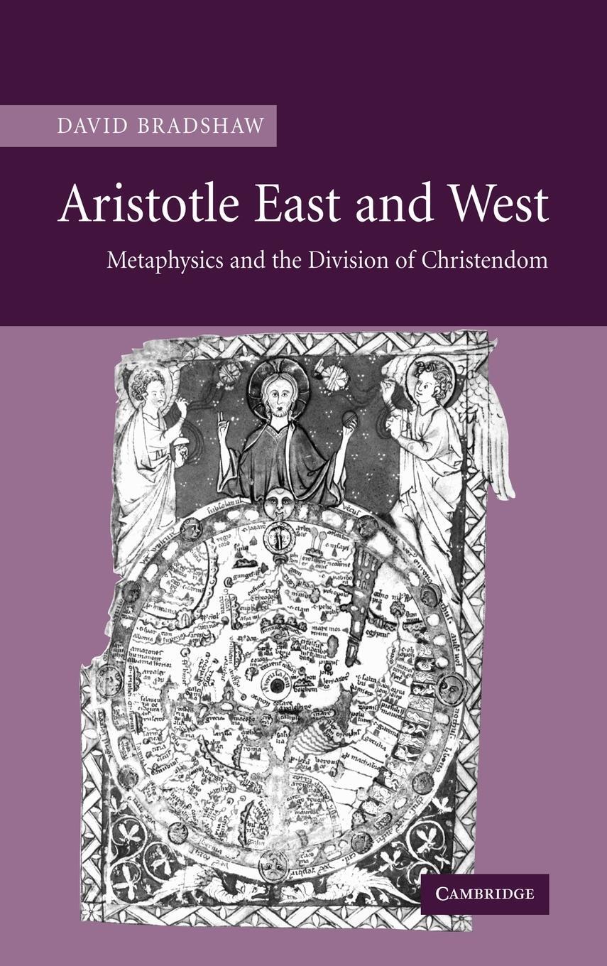 Cover: 9780521828659 | Aristotle East and West | Metaphysics and the Division of Christendom