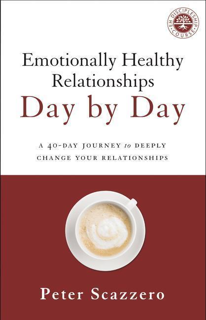 Cover: 9780310349594 | Emotionally Healthy Relationships Day by Day | Peter Scazzero | Buch