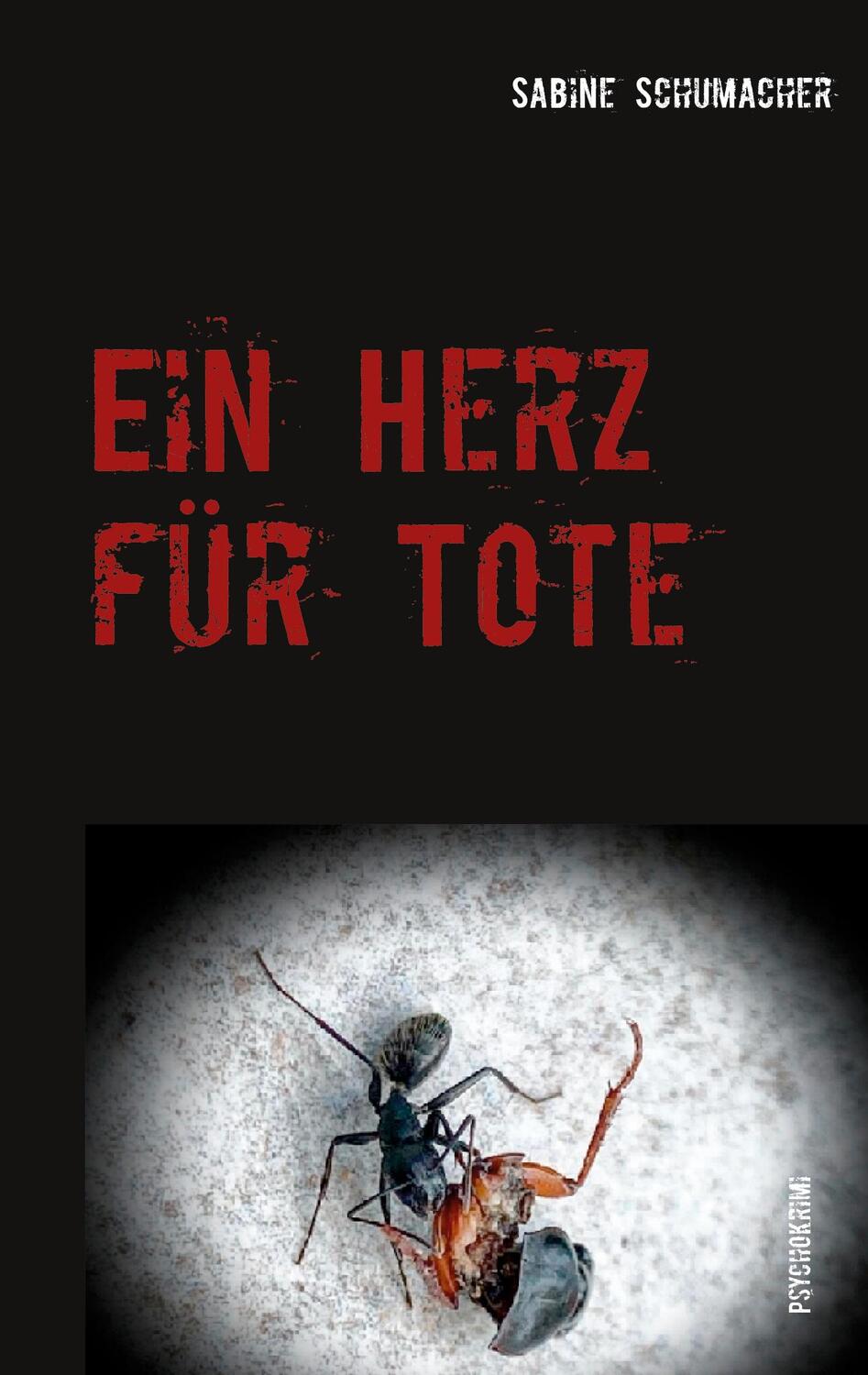 Cover: 9783753482668 | Ein Herz für Tote | Franz Branntweins dritter Fall | Sabine Schumacher
